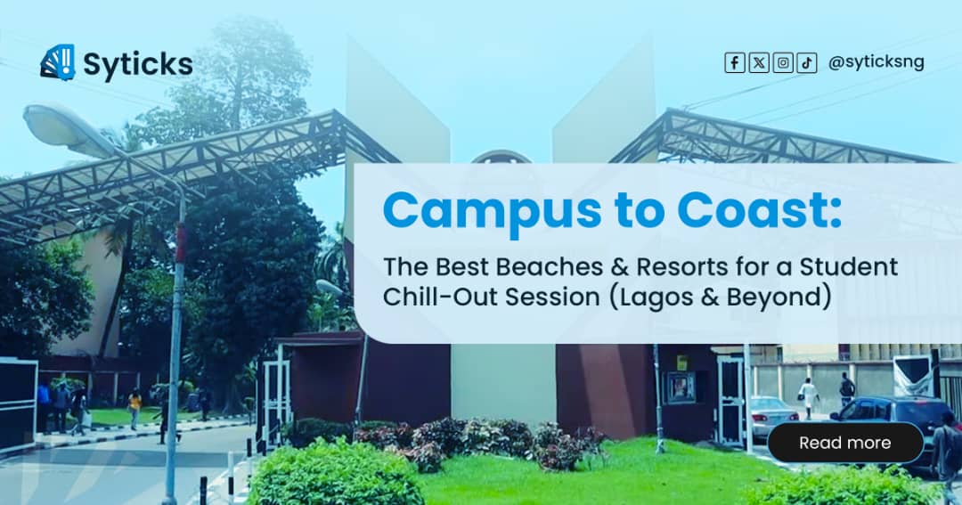 Campus to Coast: The Best Beaches & Resorts for a Student Chill-Out Session (Lagos & Beyond)