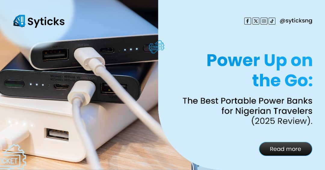 Power Up on the Go: The Best Portable Power Banks for Nigerian Travelers (2025 Review)