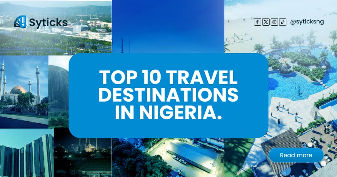 Top 10 travel destinations in Nigeria