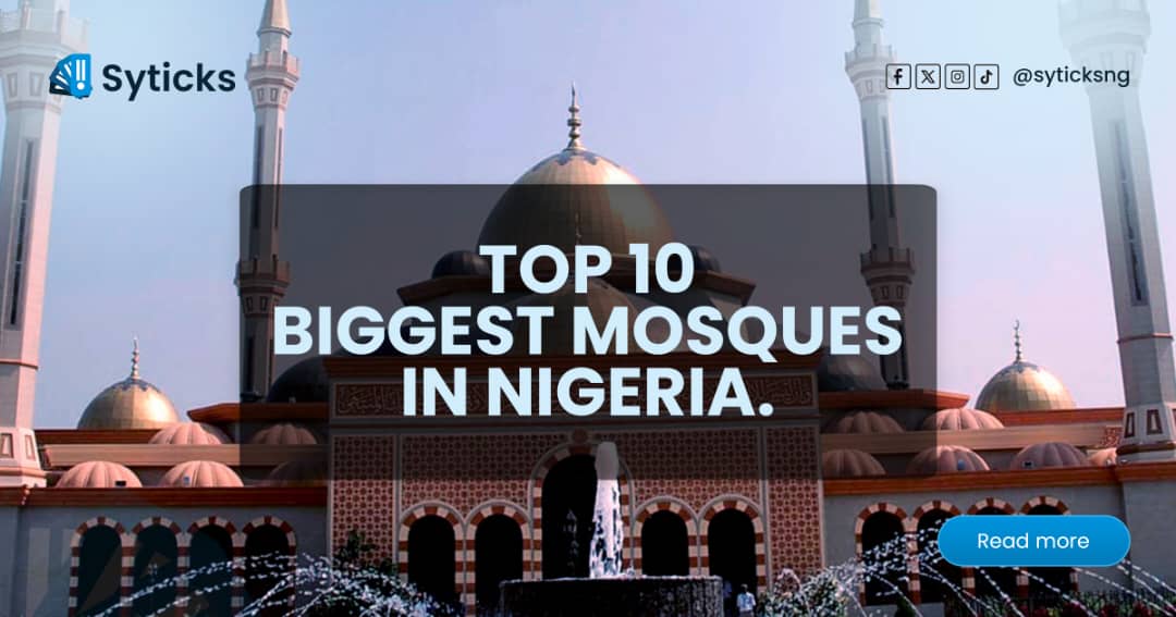Top 10 biggest mosques in Nigeria
