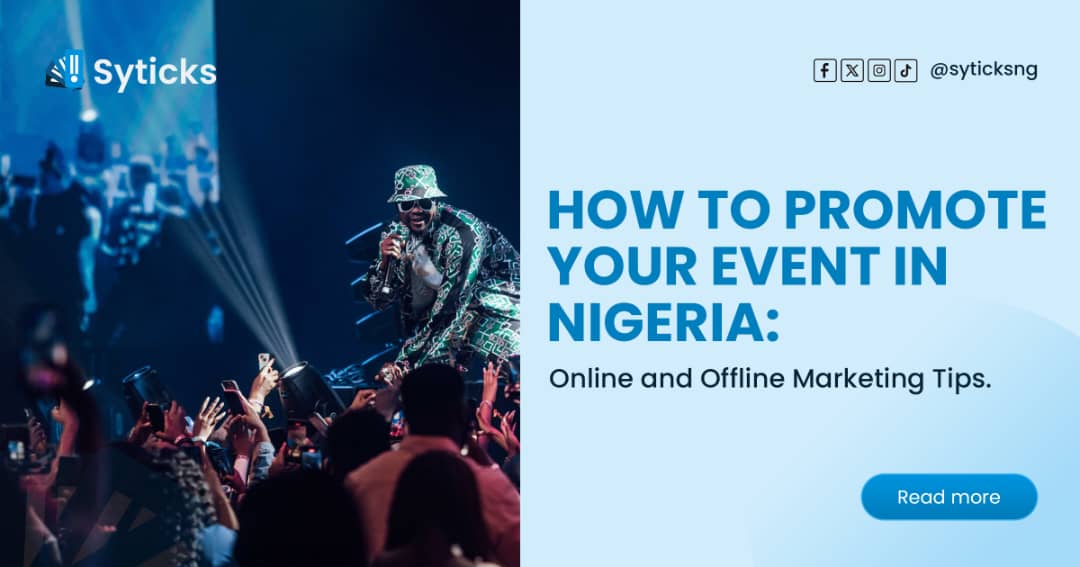 How to Promote Your Event in Nigeria: Online and Offline Marketing Tips
