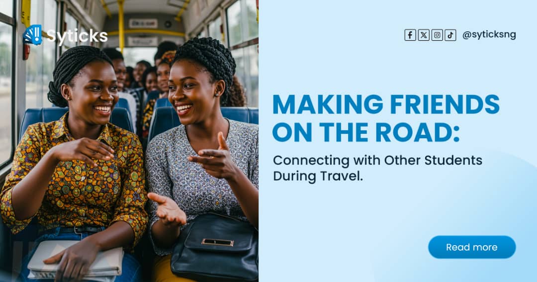Making Friends on the Road: Connecting with Other Students During Travel