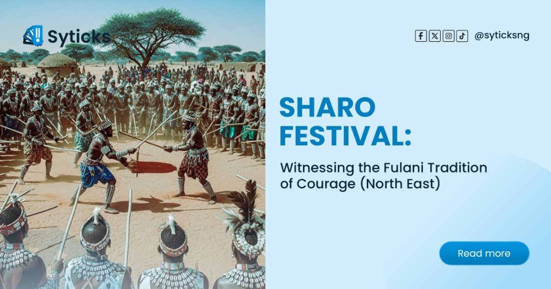 Sharo Festival: Witnessing the Fulani Tradition of Courage (North East)