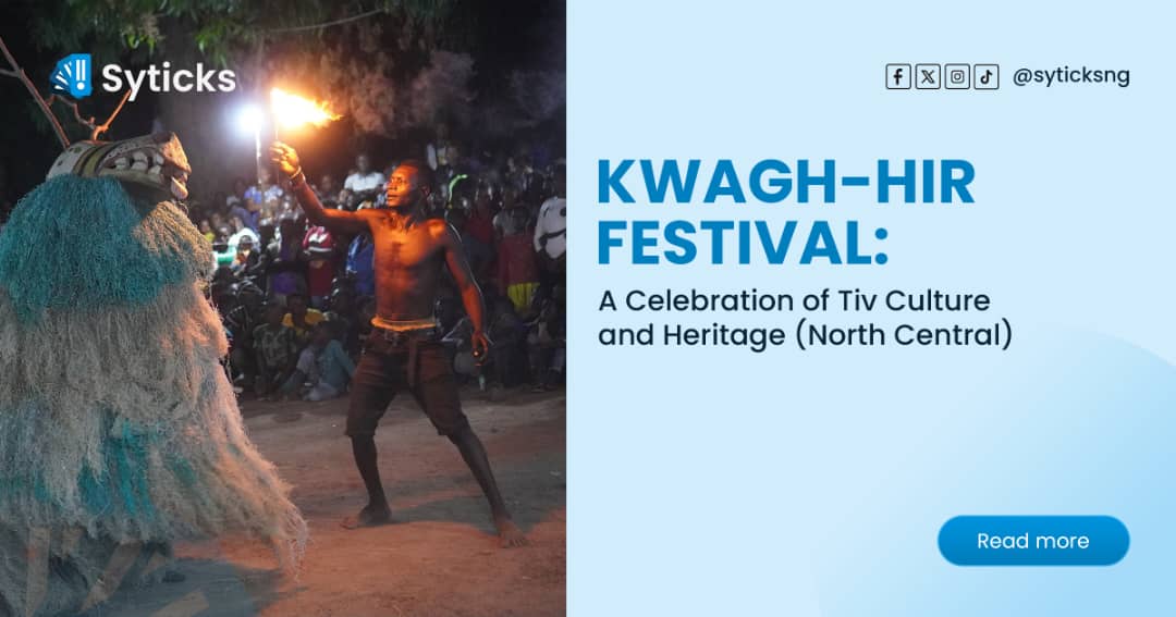 Kwagh-Hir Festival: A Celebration of Tiv Culture and Heritage (North Central)