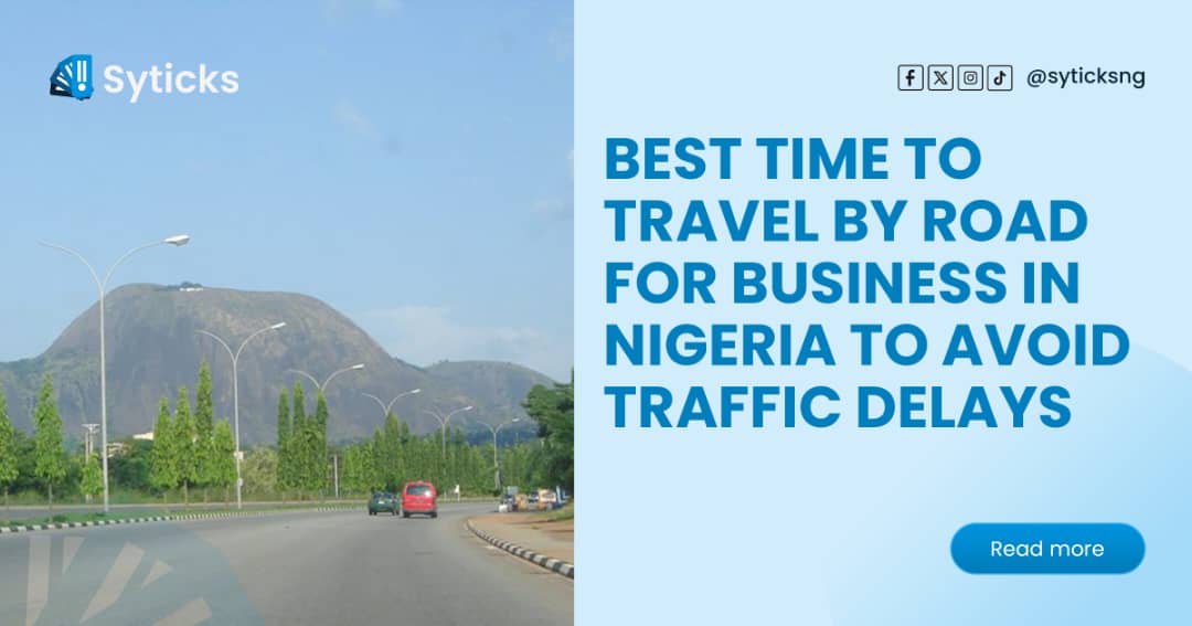 Best Time to Travel by Road for Business in Nigeria to Avoid Traffic Delays