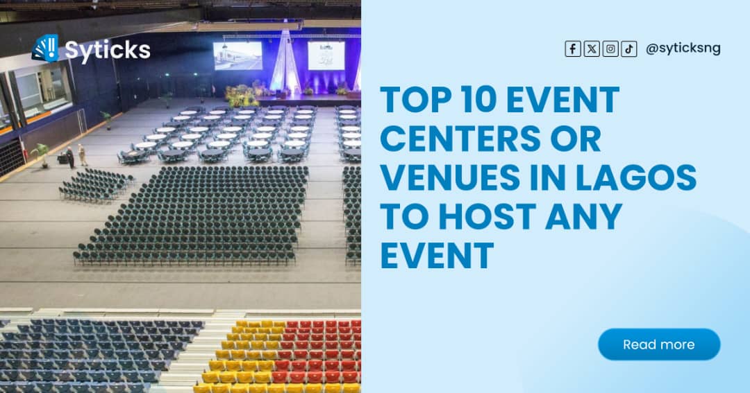Top 10 Event Centers Or Venues In Lagos To Host Any Event
