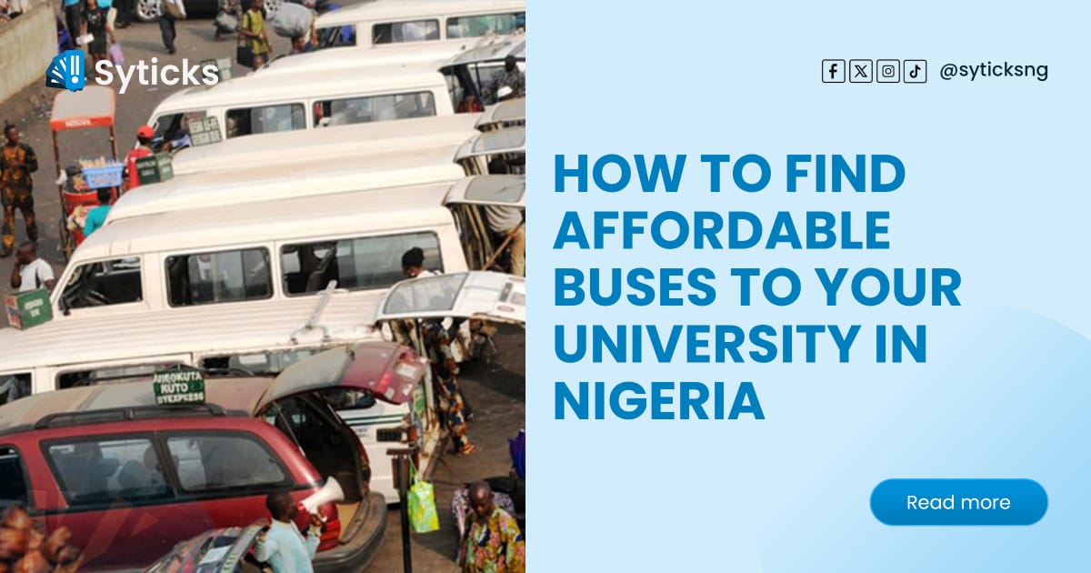 How to Find Affordable Buses to Your University in Nigeria