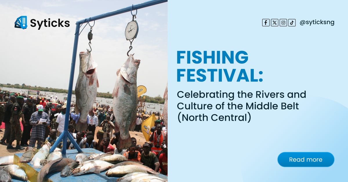 Fishing Festival: Celebrating the Rivers and Culture of the Middle Belt (North Central)