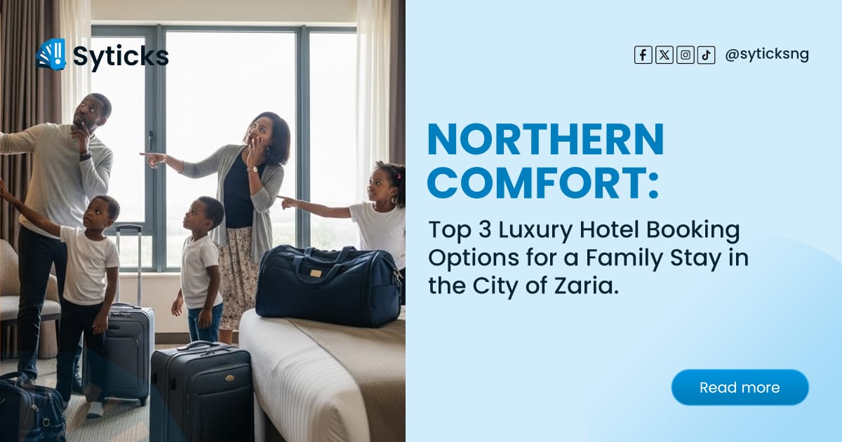 Northern Comfort: Top 3 Luxury Hotel Booking Options for a Family Stay in the City of Zaria