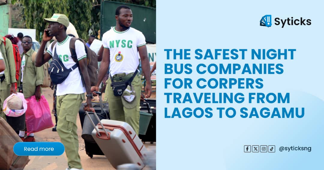 The Safest Night Bus Companies for Corpers Traveling from Lagos to Sagamu