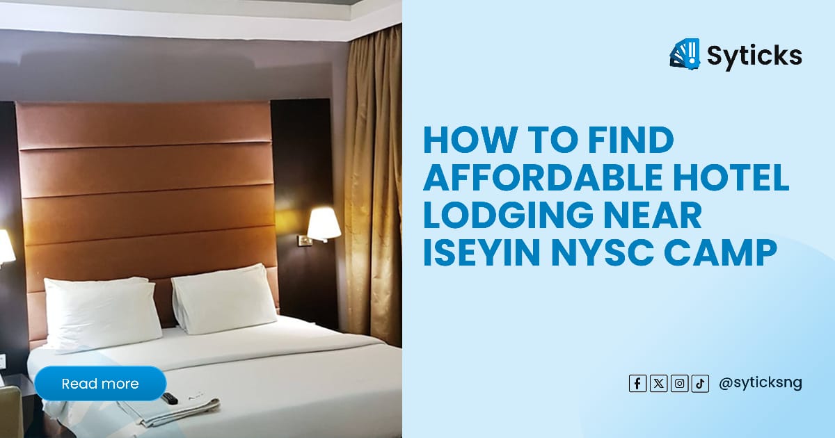 How to Find Affordable Hotel Lodging Near Iseyin NYSC Camp