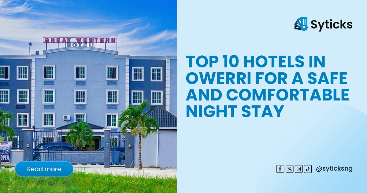 Top 10 Hotels in Owerri for a Safe and Comfortable Night Stay
