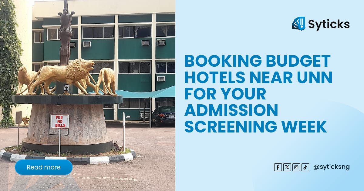 Booking Budget Hotels Near UNN for Your Admission Screening Week