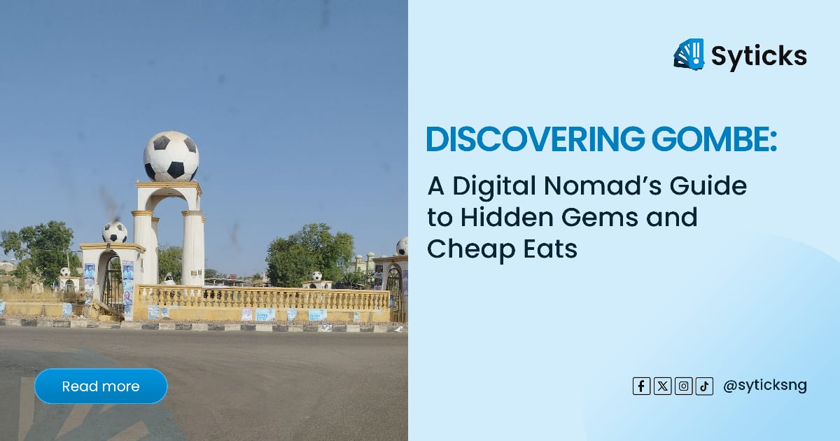 Discovering Gombe: A Digital Nomad’s Guide to Hidden Gems and Cheap Eats