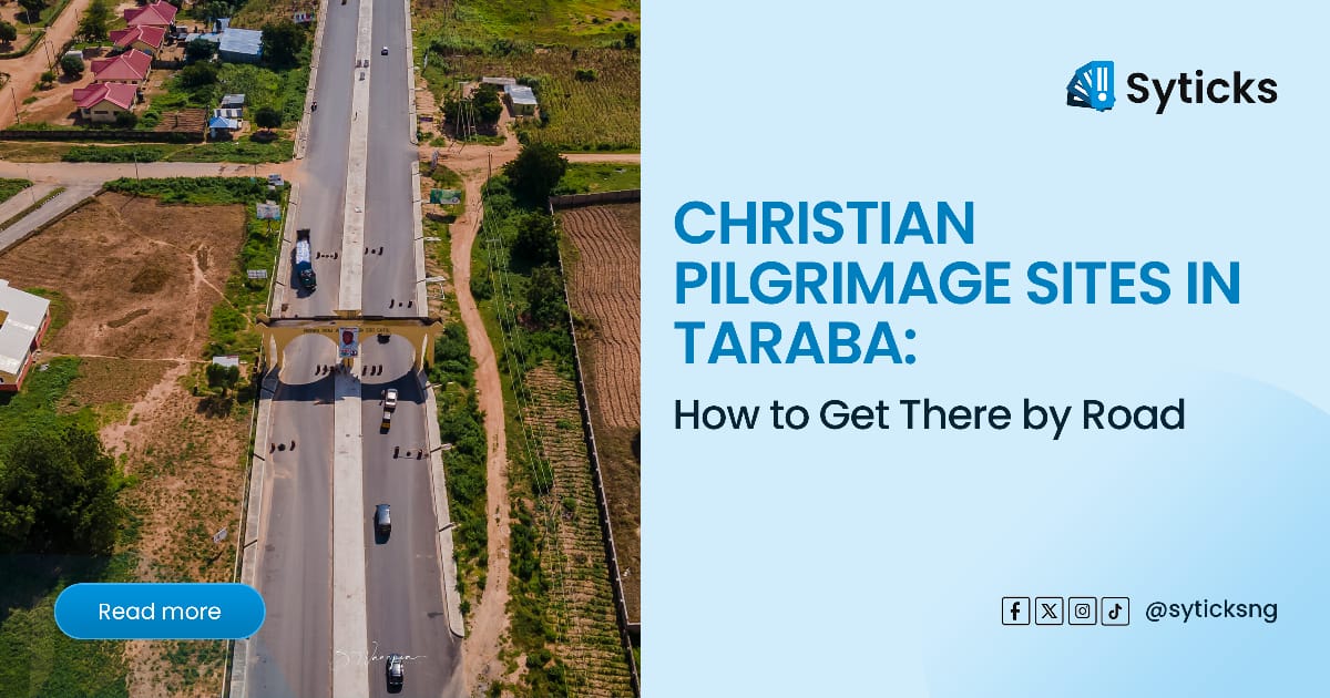 Christian Pilgrimage Sites in Taraba: How to Get There by Road