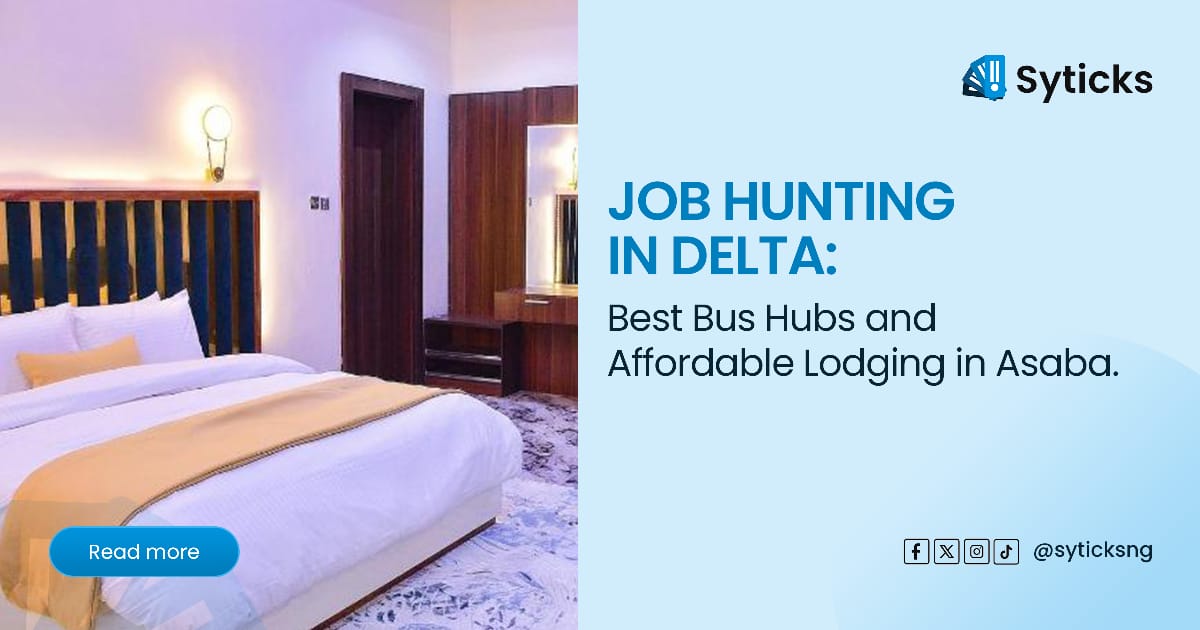 Job Hunting in Delta: Best Bus Hubs and Affordable Lodging in Asaba