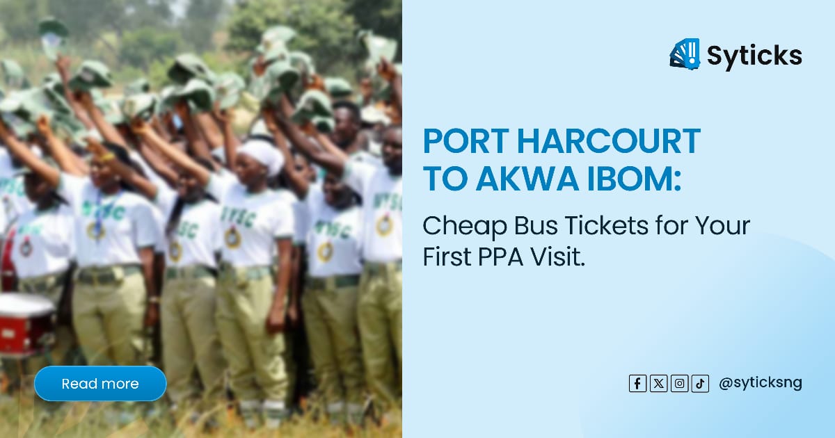Port Harcourt to Akwa Ibom: Cheap Bus Tickets for Your First PPA Visit