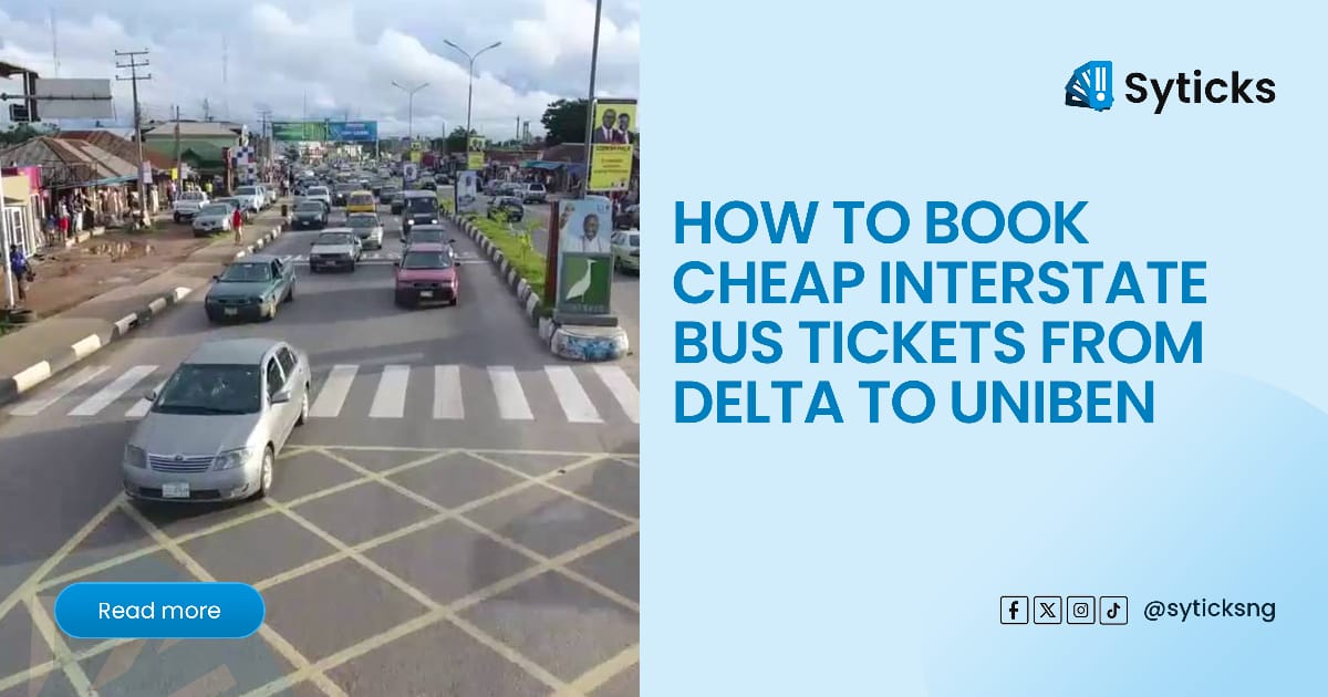 How to Book Cheap Interstate Bus Tickets from Delta to UNIBEN